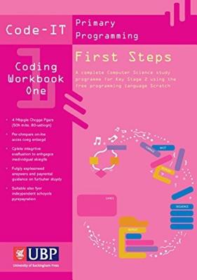 Code-It Workbook 1: First Steps in Programming Using Scratch - Bagge, Phil