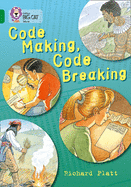 Code Making, Code Breaking: Band 15/Emerald
