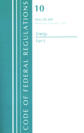 Code of Federal Regulations, Title 10 Energy 200-499, Revised as of January 1, 2021: Part 1