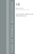 Code of Federal Regulations, Title 18 Conservation of Power and Water Resources 400-End, 2023