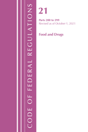 Code of Federal Regulations, Title 21 Food and Drugs 200 - 299, 2022