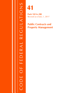 Code of Federal Regulations, Title 41 Public Contracts and Property Management 102-200, Revised as of July 1, 2017