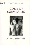 Code of Submission - Alexander, Paul