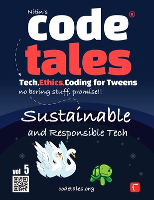 Code Tales, Vol 5: Sustainable and Responsible Tech - Gambhir, Nitin