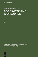 Codeswitching Worldwide. II