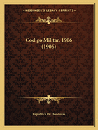 Codigo Militar, 1906 (1906)