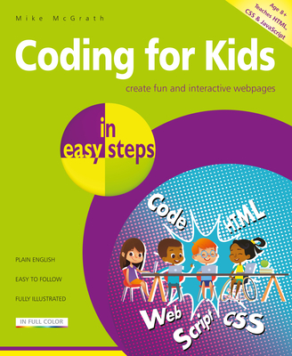 Coding for Kids in easy steps - McGrath, Mike