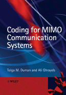 Coding for Mimo Communication Systems - Duman, Tolga M, and Ghrayeb, Ali