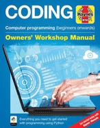 Coding Owners' Workshop Manual: A step-by-step guide to programming in Python