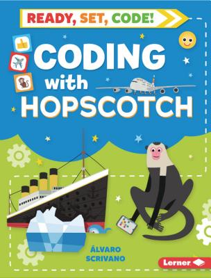 Coding with Hopscotch - Scrivano, Alvaro