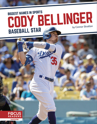 Cody Bellinger: Baseball Star - Stratton, Connor