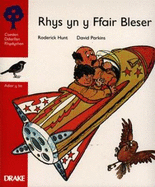 Coeden Ddarllen Rhydychen: Rhys yn y Ffair Bleser Cam 4 - Hunt, Roderick, and Brychta, Alex (Illustrator), and Parkins, David (Illustrator)