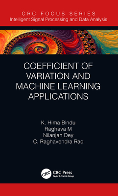 Coefficient of Variation and Machine Learning Applications - Hima Bindu, K., and Morusupalli, Raghava, and Dey, Nilanjan