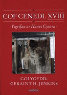 Cof Cenedl XVIII - Ysgrifau ar Hanes Cymru