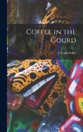 Coffee in the Gourd