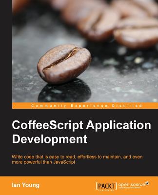 CoffeeScript Application Development - Young, Ian