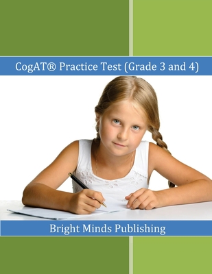 CogAT (R) Practice Test (Grade 3 and 4): Includes Tips for Preparing for the CogAT(R) Test - Publishing, Bright Minds