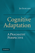Cognitive Adaptation