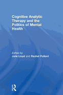 Cognitive Analytic Therapy and the Politics of Mental Health