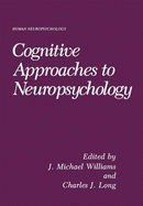 Cognitive Approaches to Neuropsychology