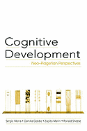 Cognitive Development: Neo-Piagetian Perspectives