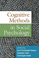 Cognitive Methods in Social Psychology