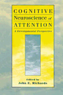 Cognitive Neuroscience of Attention: A Developmental Perspective