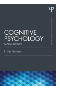 Cognitive Psychology: Classic Edition