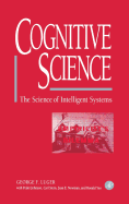 Cognitive science the science of intelligent systems