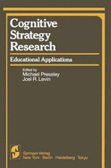 Cognitive Strategy Research: Part 2: Educational Applications - Pressley, M (Editor), and Levin, J R (Editor)