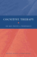 Cognitive Therapy: 100 Key Points and Techniques