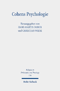 Cohens Psychologie: Annaherungen an Ein Unvollendetes Projekt