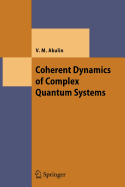 Coherent Dynamics of Complex Quantum Systems