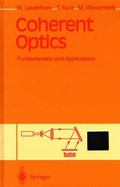 Coherent Optics: Fundamentals & Applications