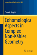 Cohomological Aspects in Complex Non-Khler Geometry