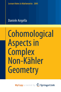 Cohomological Aspects in Complex Non-Kahler Geometry