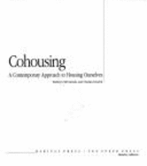 Cohousing: A Contemporary Approach to Housing Ourselves