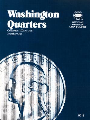 Coin Folders Quarters: Washington, 1932-1947 - Whitman