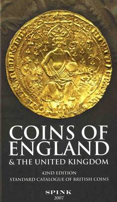 Coins of England and the United Kingdom: Standard Catalogue of British Coins - Spink, and Skingley, Philip (Editor)