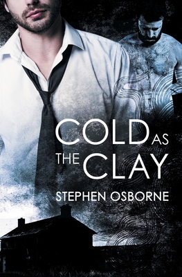 Cold as the Clay - Osborne, Stephen