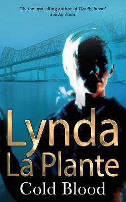 Cold Blood - La Plante, Lynda