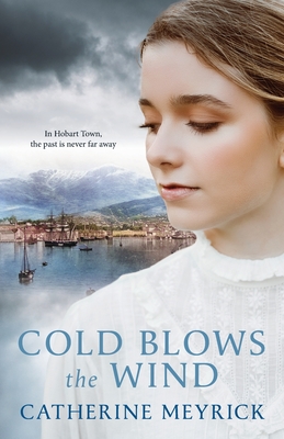 Cold Blows the Wind - Meyrick, Catherine