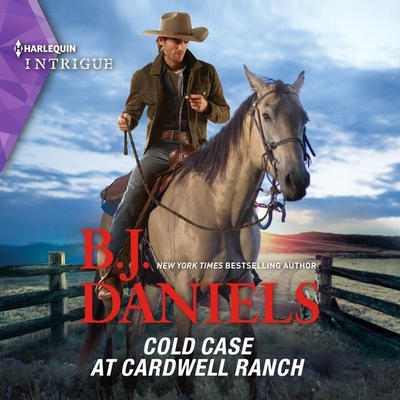 Cold Case at Cardwell Ranch - Daniels, B J