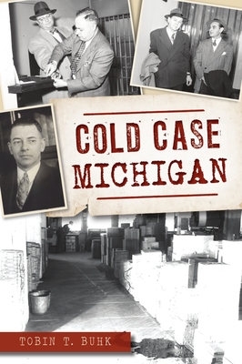 Cold Case Michigan - Buhk, Tobin T