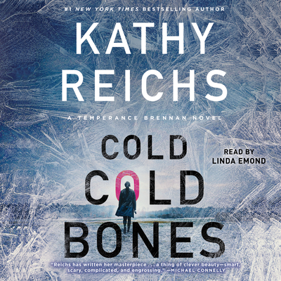 Cold, Cold Bones: Volume 21 - Reichs, Kathy, and Emond, Linda (Read by)