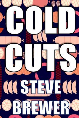 Cold Cuts - Brewer, Steve