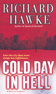 Cold Day in Hell: A Novel of Suspense