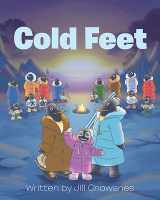 Cold Feet - Chowanes, Jill