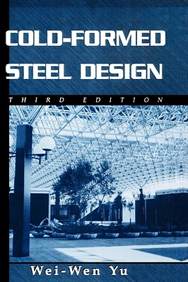 Cold-Formed Steel Design - Yu, Wei-Wen