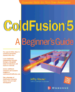 Cold Fusion 5: A Beginner's Guide